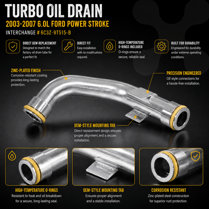 Turbo Oil Drain - 2003-2007 6.0L Ford Power Stroke Replaces 6C3Z-9T515-A/B TO100
